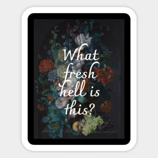 Dorothy Parker - Fresh Hell Sticker